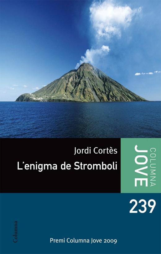 L'ENIGMA DE STROMBOLI | 9788499327532 | JORDI CORTES