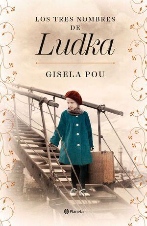 Los tres nombres de Ludka | 9788408266839 | Gisela Pou
