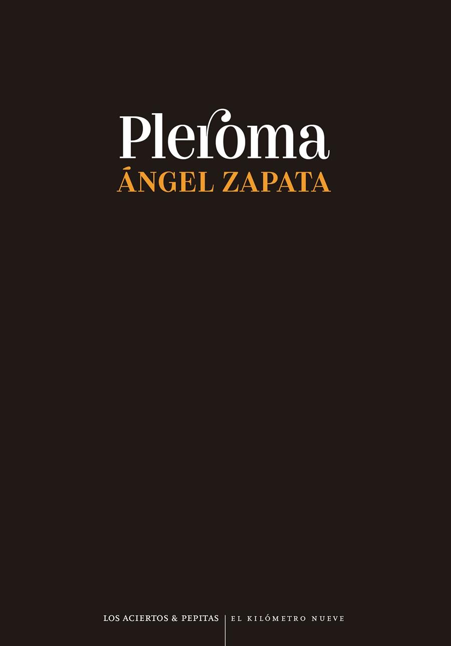 Pleroma | 9788419689016 | Ángel Zapata