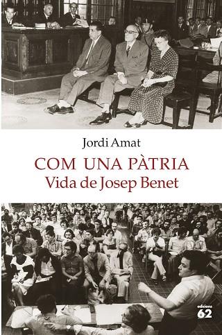COM UNA PATRIA VIDA DE JOSEP BENET | 9788429775549 | JORDI AMAT