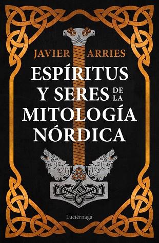 Espíritus y seres de la mitología nórdica | 9788418015779 | Javier Arries