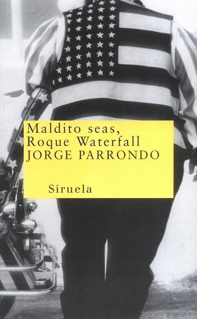 MALDITO SEAS, ROQUE WATERFALL | 9788478446094 | PARRONDO, JORGE