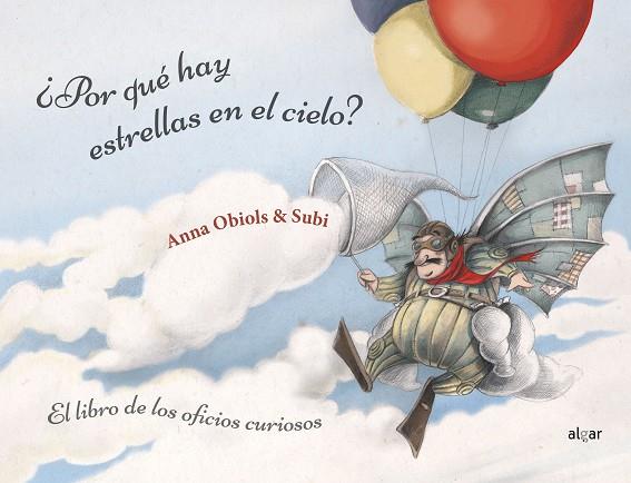 POR QUE HAY ESTRELLAS EN EL CIELO  | 9788491422372 | ANNA OBIOLS & JOAN SUBIRANA