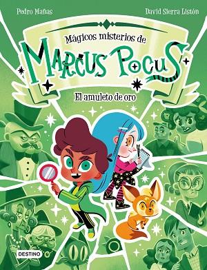 Marcus Pocus Magicos misterios 01 El amuleto de oro | 9788408282488 | Pedro Mañas & David Sierra Liston