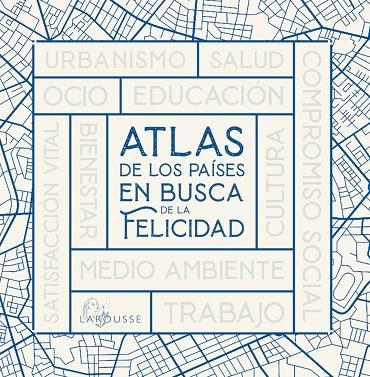 ATLAS DE LOS PAISES EN BUSCA DE LA FELICIDAD | 9788418473784 | JOAN TORT