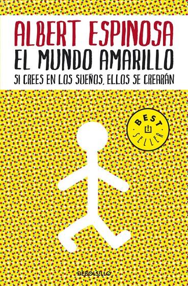 EL MUNDO AMARILLO | 9788483469071 | ALBERT ESPINOSA
