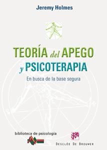 TEORIA DEL APEGO Y PSICOTERAPIA | 9788433023131 | HOLMES, JEREMY