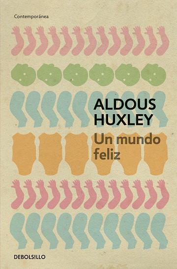 UN MUNDO FELIZ | 9788497594257 | ALDOUS HUXLEY