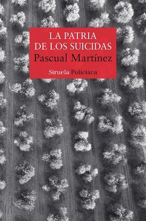 La patria de los suicidas | 9788418708220 | Pascual Martínez