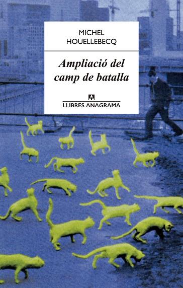 AMPLIACIO DEL CAMP DE BATALLA | 9788433915092 | MICHEL HOUELLEBECQ