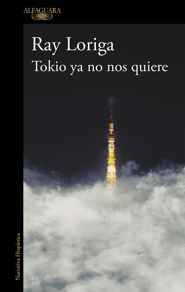 Tokio ya no nos quiere | 9788420417783 | Ray Loriga