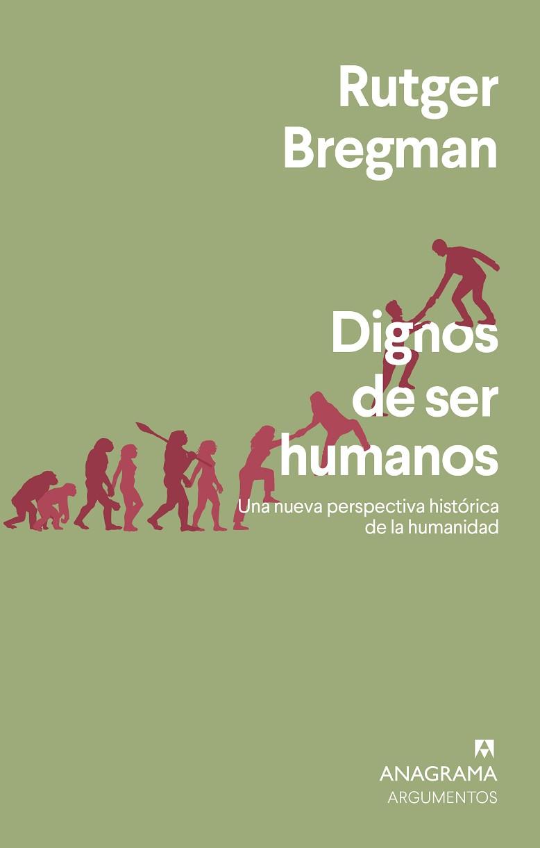 Dignos de ser humanos | 9788433964731 | Rutger Bregman
