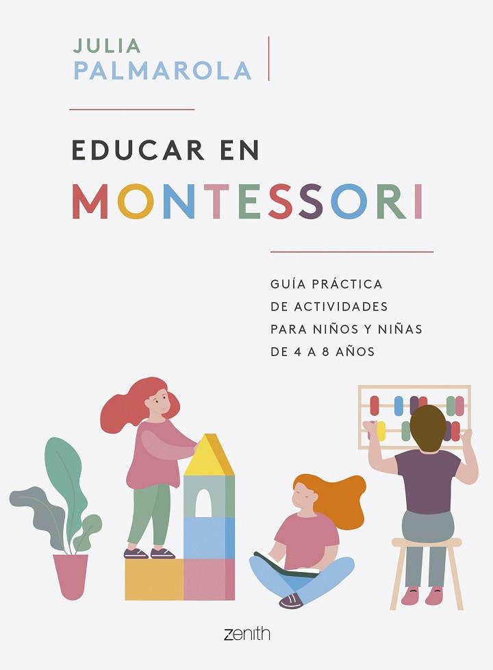Educar en Montessori | 9788408257714 | Julia Palmarola