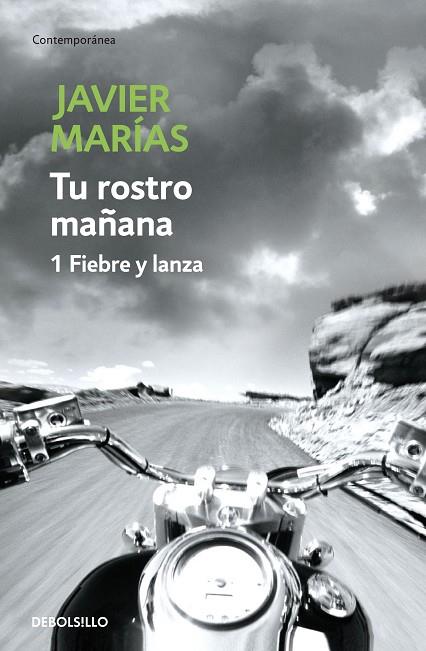 TU ROSTRO MAÑANA 01 FIEBRE Y LANZA | 9788483465691 | JAVIER MARÍAS