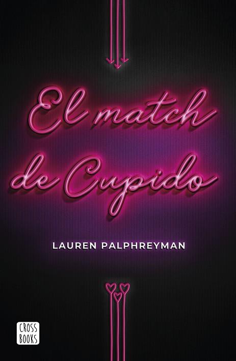 EL MATCH DE CUPIDO | 9788408224211 | LAUREN PALPHREYMAN