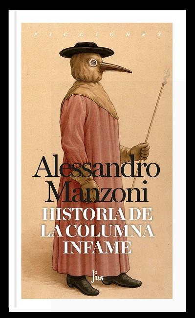 HISTORIA DE LA COLUMNA INFAME | 9788418236310 | ALESSANDRO MANZONI