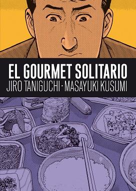 EL GOURMET SOLITARIO | 9788492769681 | JIRO TANIGUCHI