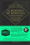 EL MONSTRUO DEL MONÓCULO Y OTRAS BESTIAS  | 9788412395938 | NURIA PÉREZ