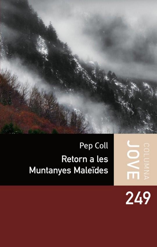 RETORN A LES MUNTANYES MALEIDES | 9788499320342 | PEP COLL