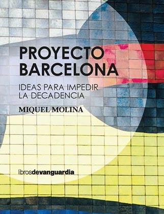 Proyecto Barcelona | 9788418604058 | Miquel Molina