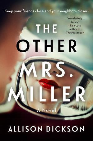 THE OTHER MRS MILLER | 9780525539254 | ALLISON DICKSON