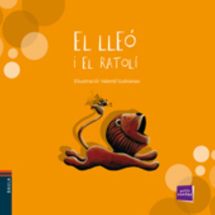 EL LLEO I EL RATOLI  | 9788447921270 | VALENTI GUBIANAS