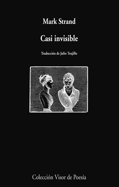 Casi invisible | 9788498958201 | Mark Strand