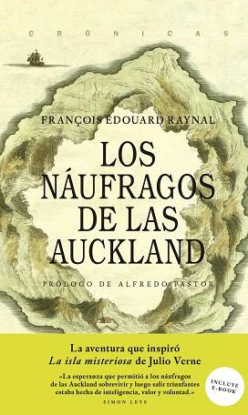 LOS NAUFRAGOS DE LAS AUKLAND | 9786079409715 | FRANÇOIS EDOUARD RAYNAL