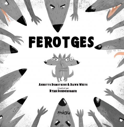 Ferotges | 9788418749223 | DEMETRIOU & WHITE