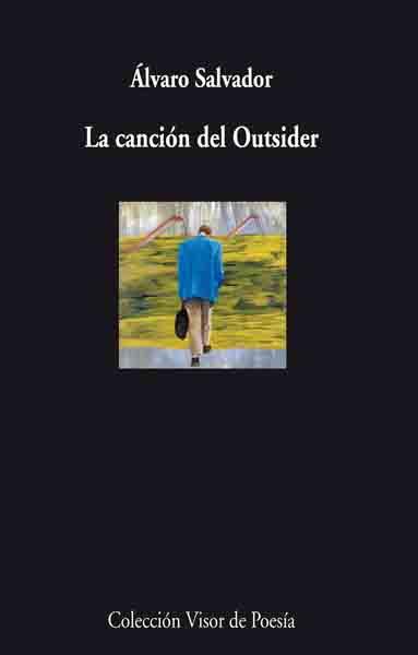La canción del outsider | 9788498957259 | Alvaro Salvador