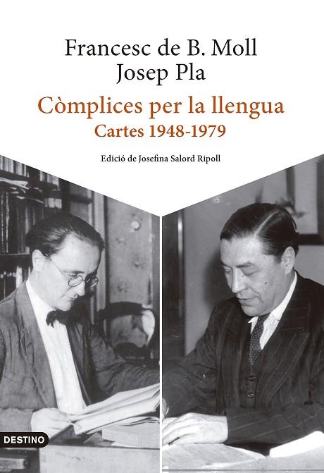 CÒMPLICES PER LA LLENGUA CARTES 1948-1979 | 9788419734006 | FRANCESC DE B. MOLL & JOSEP PLA