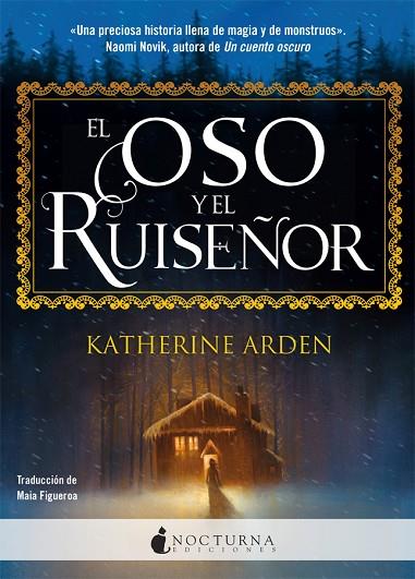 EL OSO Y EL RUISEÑOR 1 | 9788417834173 | KATHERINE ARDEN