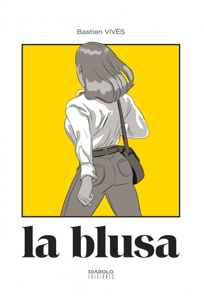 LA BLUSA | 9788494859793 | BASTIEN VIVES