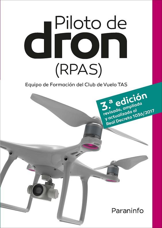 PILOTO DE DRON RPAS 3 EDICIO | 9788428342681 | VVAA