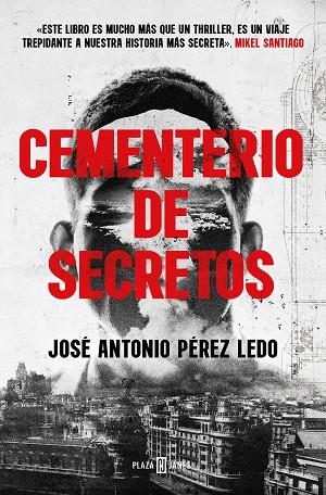 CEMENTERIO DE SECRETOS | 9788401029783 | JOSE A. PEREZ LEDO