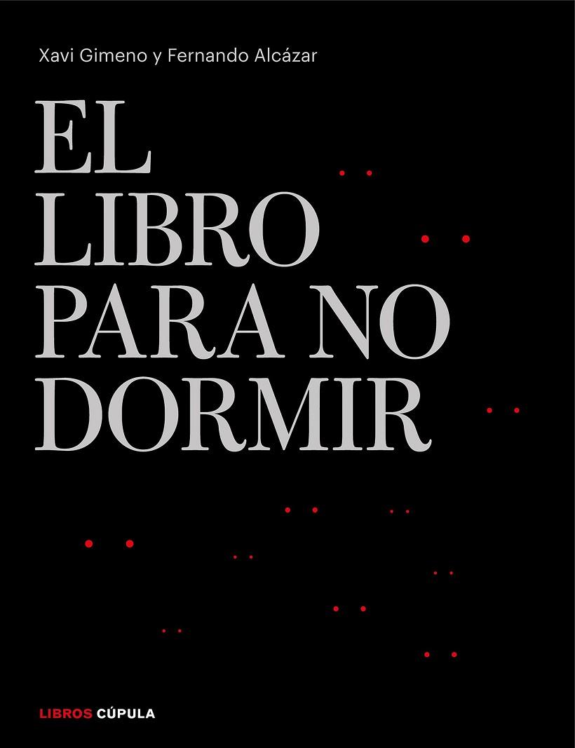 LIBRO PARA NO DORMIR | 9788448026301 | XAVI GIMENO & FERNANDO ALCAZAR