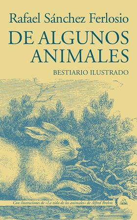 De algunos animales: | 9788439736424 | Rafael Sánchez Ferlosio