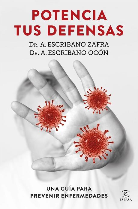Potencia tus defensas | 9788467060201 | Dr. A. Escribano Zafra & Dr. A. Escribano Ocón