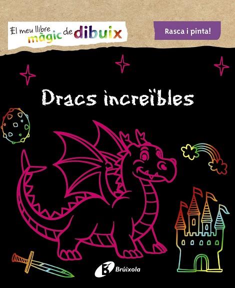 EL MEU LLIBRE MAGIC DE DIBUIX DRACS INCREÏBLES | 9788499062570 | VV.AA.
