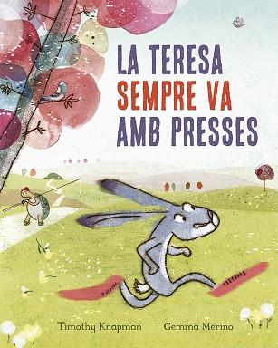 LA TERESA SEMPRE VA AMB PRESSES | 9788491452515 | TIMOTHY KNAPMAN