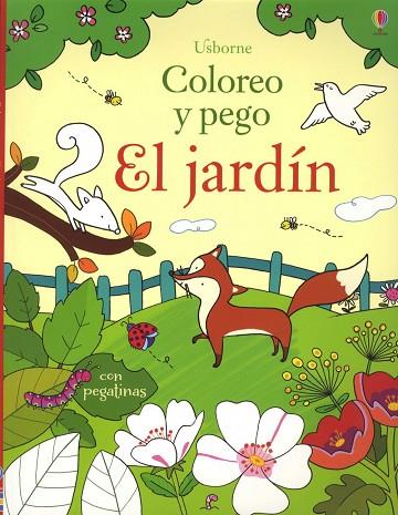 COLOREO Y PEGO EL JARDIN | 9781474908788 | VVAA