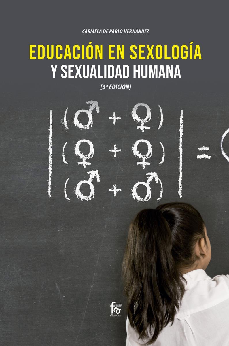 EDUCACIÓN EN SEXOLOGÍA Y SEXUALIDAD HUMANA | 9788413239873 | CARMELA DE PABLO HERNANDEZ