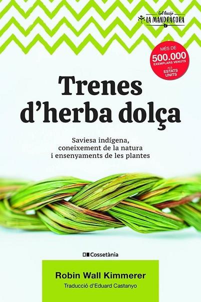 TRENES D'HERBA DOLÇA | 9788490349960 | ROBIN WALL KIMMERER