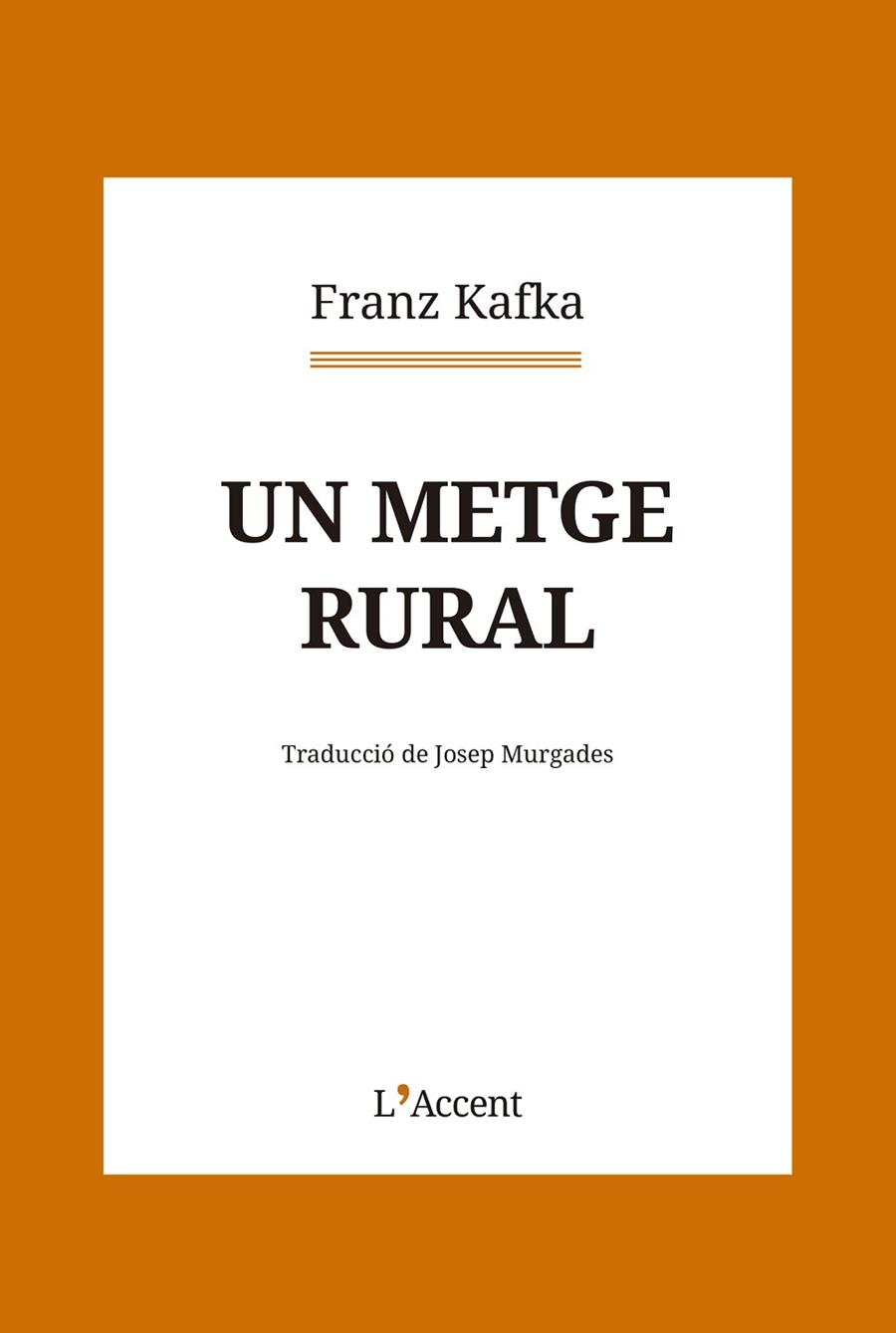 Un metge rural | 9788418680281 | Franz Kafka