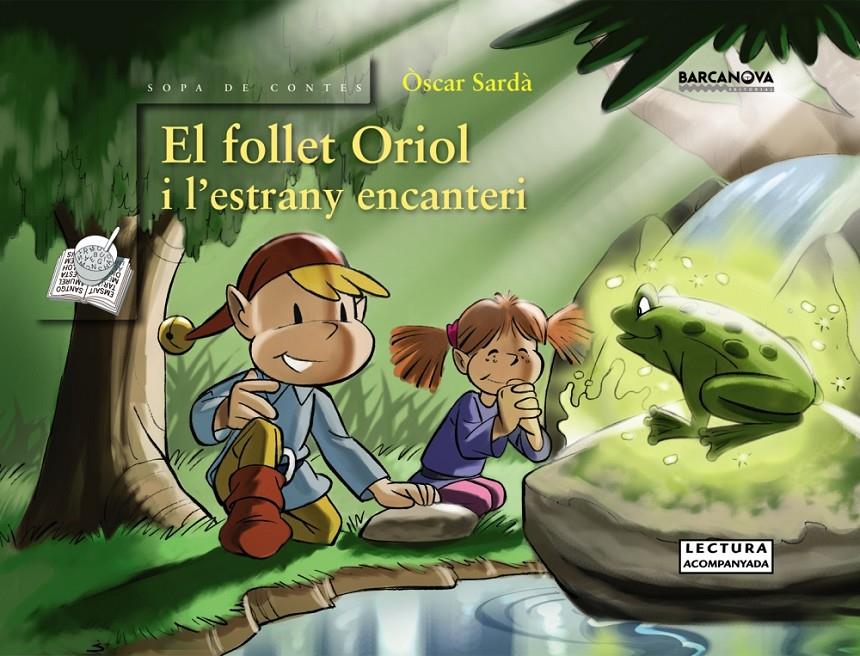 EL FOLLET ORIOL I L'ESTRANY ENCANTERI | 9788448926113 | OSCAR SARDA