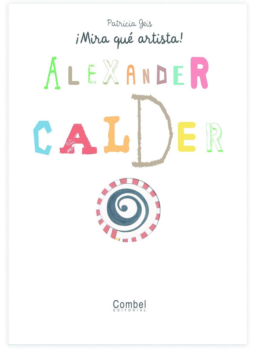 Alexander Calder | 9788498253757 | Patricia Geis