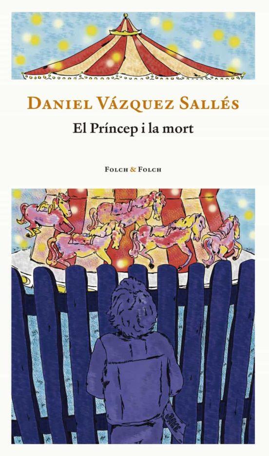 El príncep i la mort | 9788419563132 | DANIEL VAZQUEZ SALLES