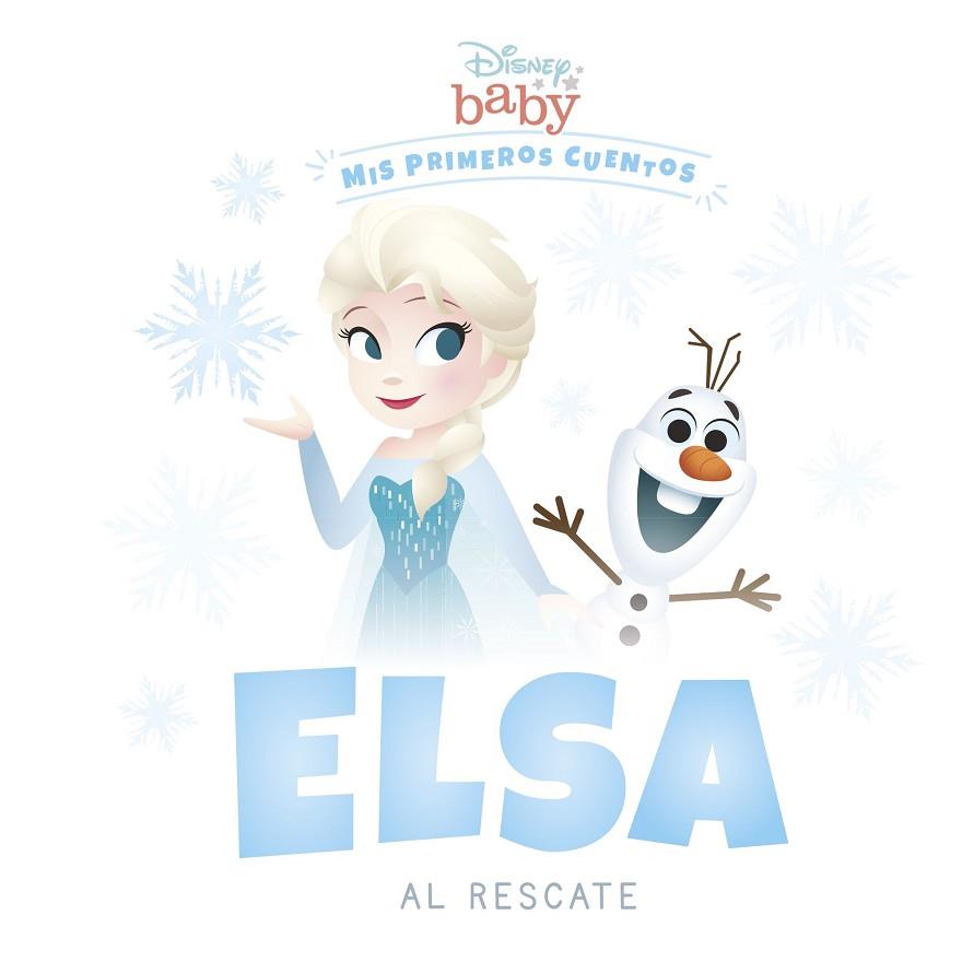 Disney Baby Elsa al rescate | 9788418939181 | Disney