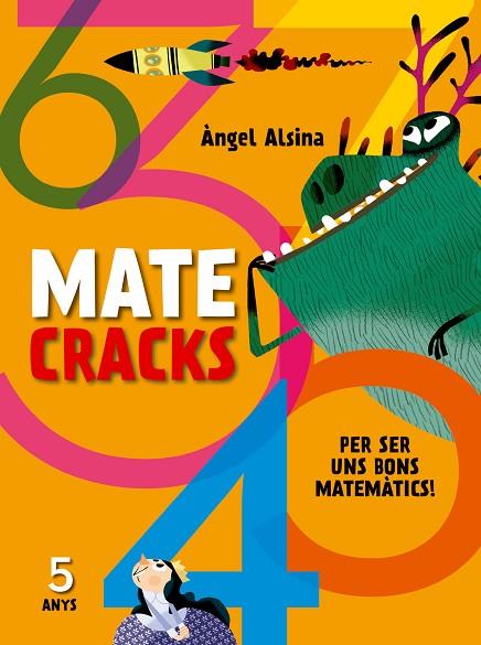 MATE CRACKS PER SER UNS BONS MATEMATICS 5 ANYS | 9788498259735 | ANGEL ALSINA &  LLUIS FARRE