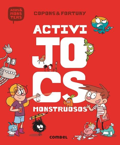 ACTIVIJOCS MONSTRUOSOS | 9788491012078 | COPONS & FORTUNY